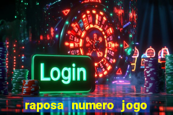 raposa numero jogo do bicho